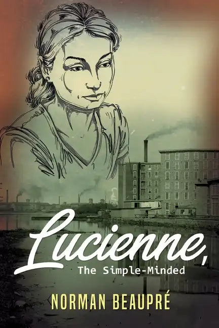Lucienne, the Simple-Minded - Paperback