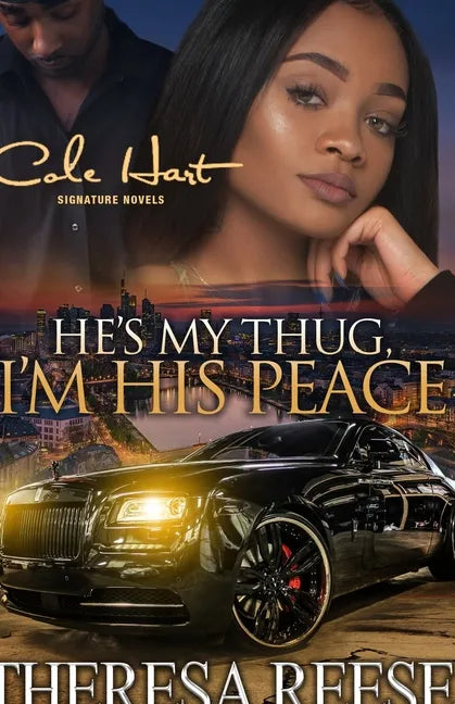 He's My Thug, I'm His Peace: A Gripping Romance Novel - Paperback