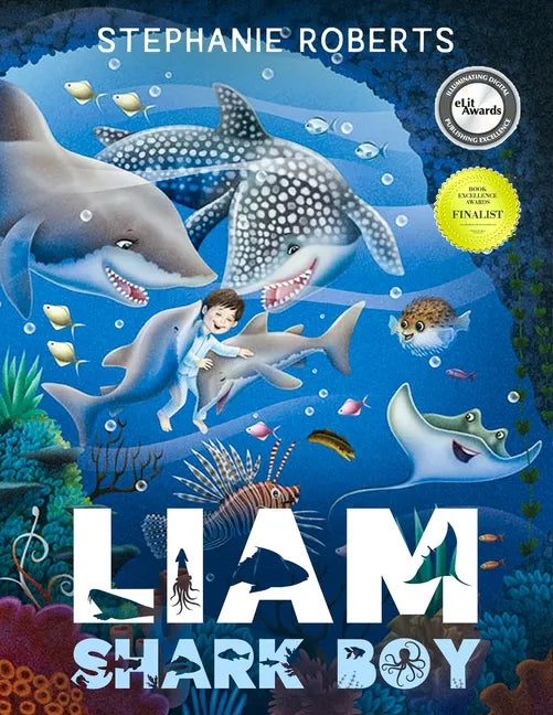 Liam Shark Boy: Fantasy Adventure (Kids Illustrated Books, Children's Books Ages 4-8, Bedtime Stories, Early Learning, Marine Life, SHARKS) - Paperback
