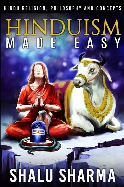 Hinduism Made Easy: Hindu Religion, Philosophy and Concepts - Paperback