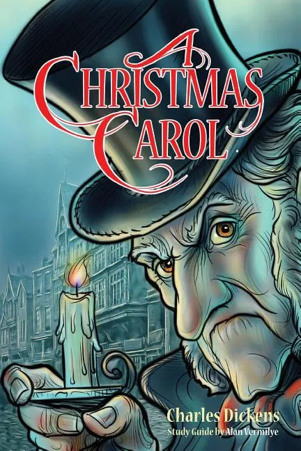 A Christmas Carol for Teens (Annotated including complete book, character summaries, and study guide): Book and Bible Study Guide for Teenagers Based - Paperback