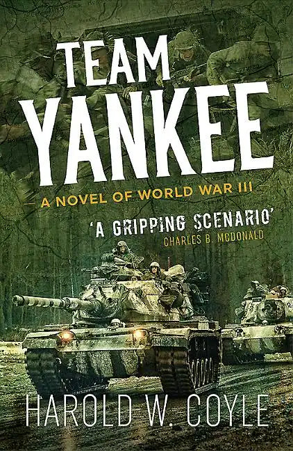 Team Yankee: A Novel of World War III - Paperback