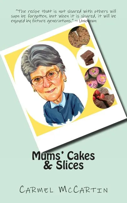 Mums' Cakes & Slices - Paperback