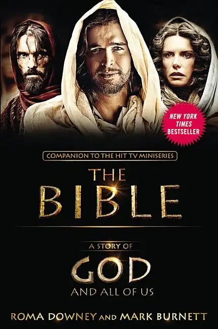 A Story of God and All of Us: Companion to the Hit TV Miniseries The Bible - Paperback