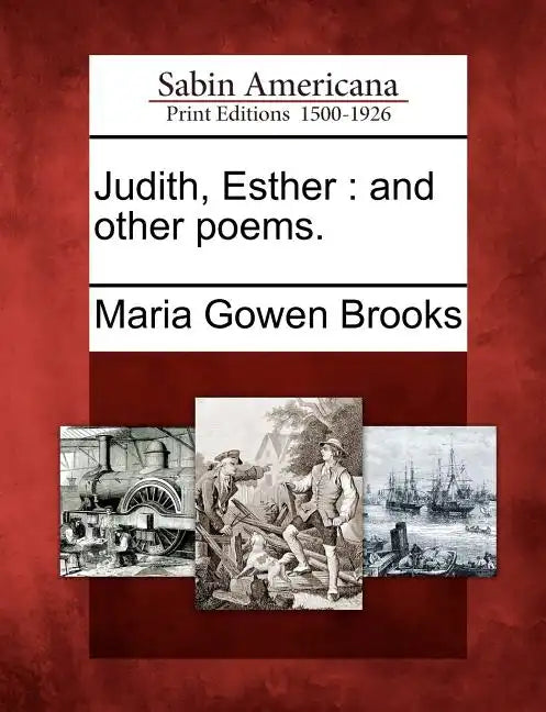 Judith, Esther: And Other Poems. - Paperback