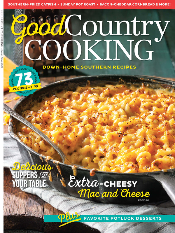 Good Country Cooking - Southern Recipes: 73 Down-Home Recipes, Southern Fried Catfish, Sunday Pot Roast, Bacon Cheddar Cornbread, Extra Cheesy Mac & Cheese, Delicious Suppers, Potluck Desserts & More!
