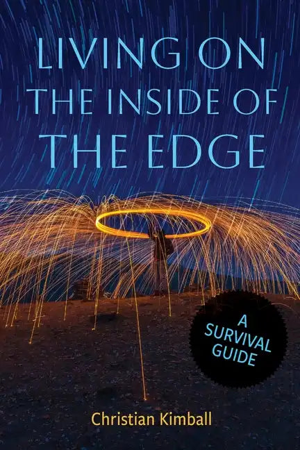 Living on the Edge of the Inside: A Survival Guide - Paperback