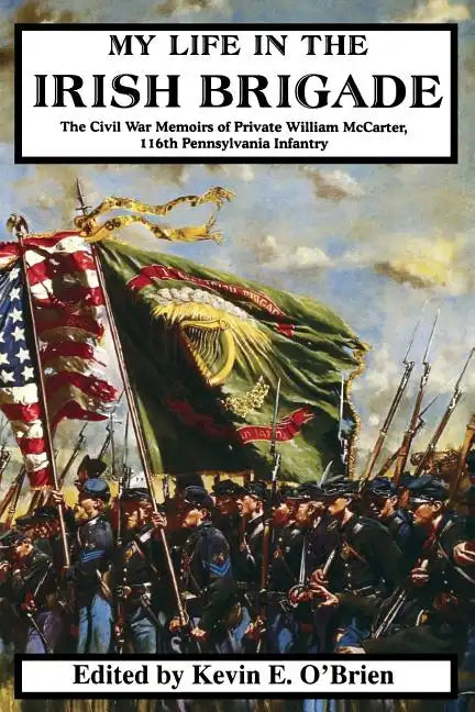 My Life in the Irish Brigade - Paperback