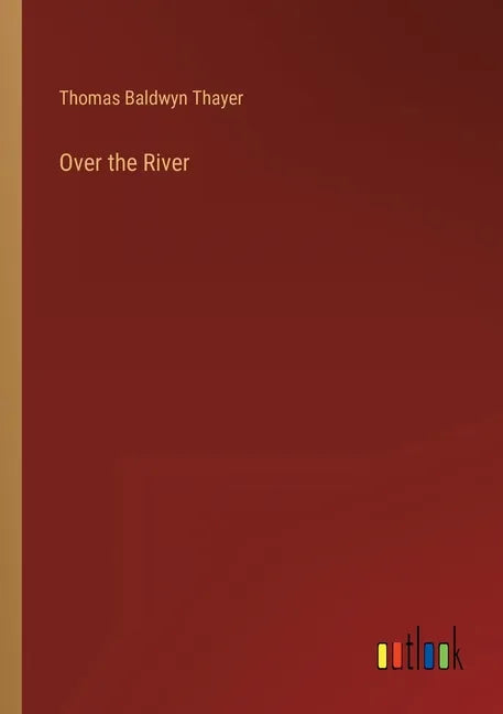 Over the River - Paperback