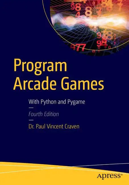 Program Arcade Games: With Python and Pygame - Paperback