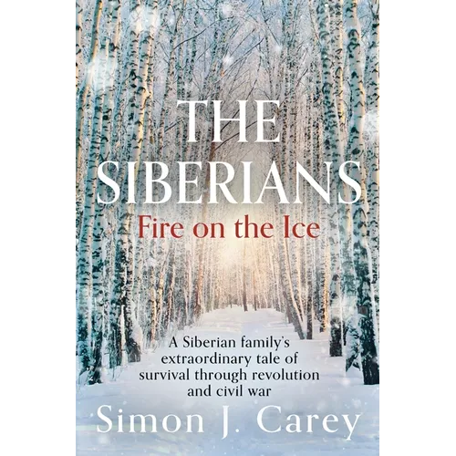 The Siberians: Fire on the Ice - Paperback