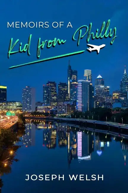 Memoirs of a Kid from Philly - Paperback
