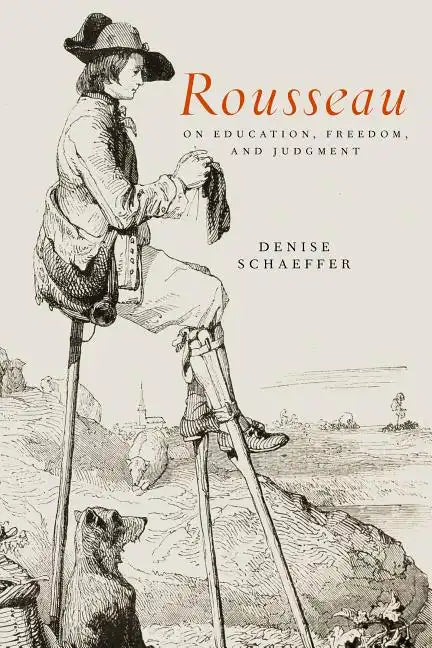 Rousseau on Education, Freedom, and Judgment - Paperback