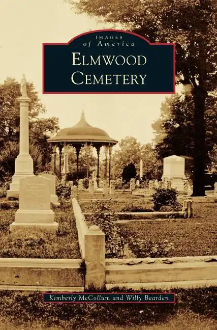Elmwood Cemetery - Hardcover