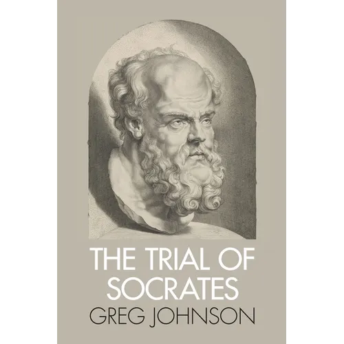 The Trial of Socrates - Paperback