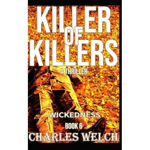 Killer of Killers 6: Wickedness - Paperback