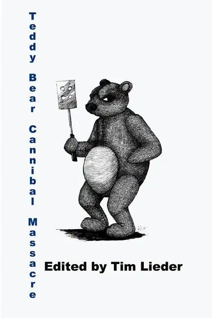 Teddy Bear Cannibal Massacre - Paperback