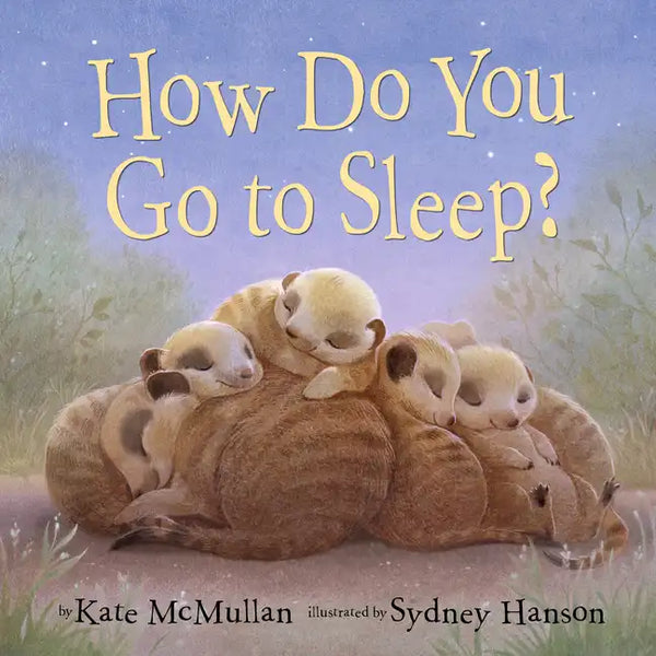 How Do You Go to Sleep? - Board Book
