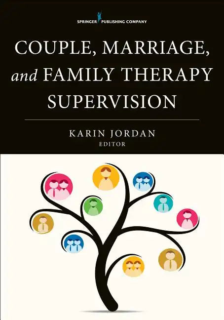 Couple, Marriage, and Family Therapy Supervision - Paperback