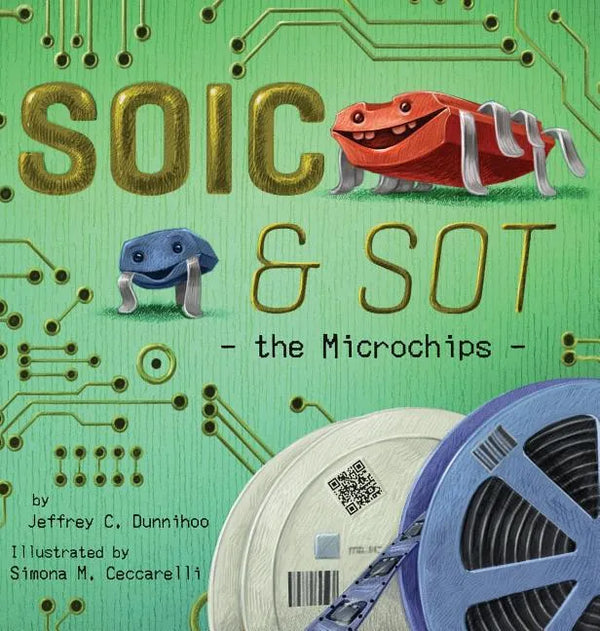 SOIC and SOT: the Microchips - Hardcover
