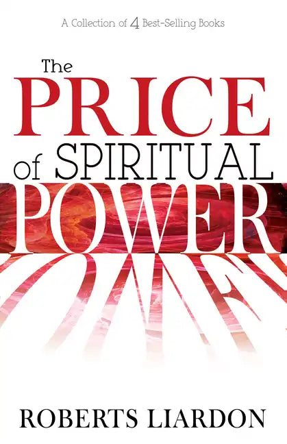 The Price of Spiritual Power: A Collection of Four Complete Bestsellers in One Volume - Paperback
