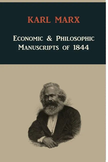 Economic & Philosophic Manuscripts of 1844 - Paperback