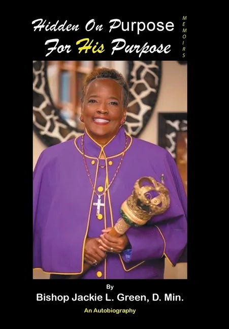 Hidden on Purpose for His Purpose - Hardcover