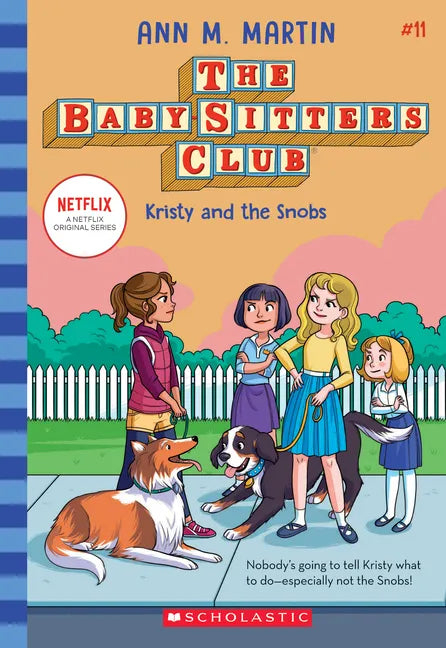 Kristy and the Snobs (the Baby-Sitters Club #11): Volume 11 - Paperback