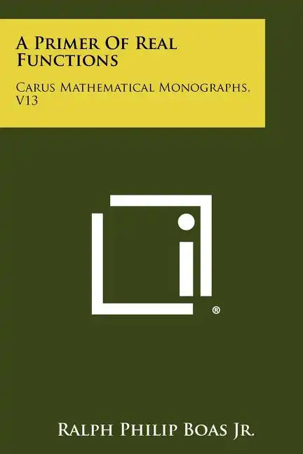 A Primer Of Real Functions: Carus Mathematical Monographs, V13 - Paperback
