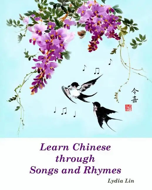 Learn Chinese through Songs and Rhymes - Paperback