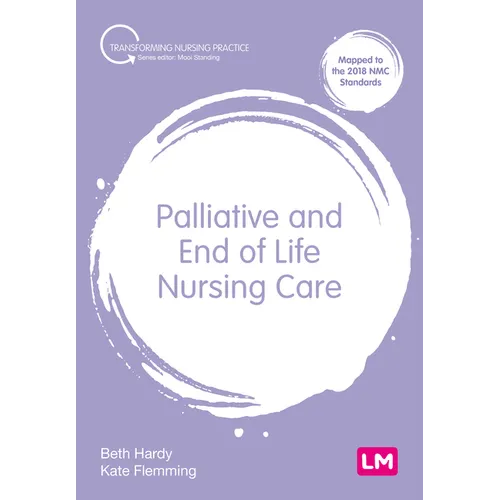Palliative and End of Life Nursing Care - Hardcover