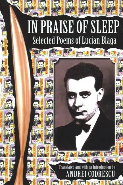 In Praise of Sleep: Selected Poems of Lucian Blaga - Paperback
