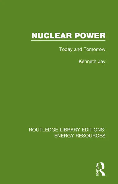 Nuclear Power: Today and Tomorrow - Paperback