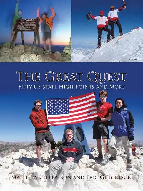 The Great Quest: Fifty Us State High Points and More - Paperback