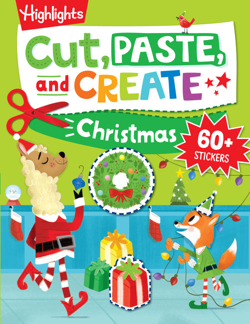 Cut, Paste, and Create Christmas: Scissor Skills Activity Book Including Christmas Crafts to Wear, Multi-Player Games and Hidden Pictures Puzzles - Paperback