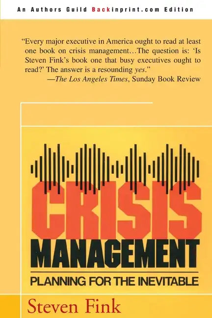 Crisis Management: Planning for the Inevitable - Paperback