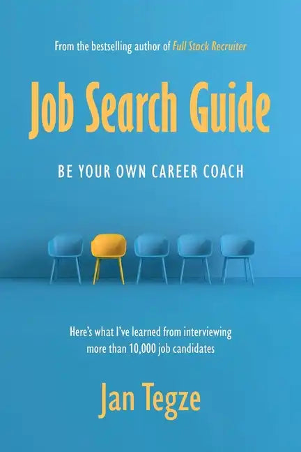 Job Search Guide: Be Your Own Career Coach - Paperback