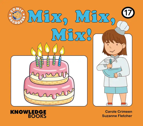 Mix, Mix, Mix!: Book 17 - Paperback
