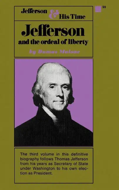 Jefferson and the Ordeal of Liberty - Volume III - Paperback