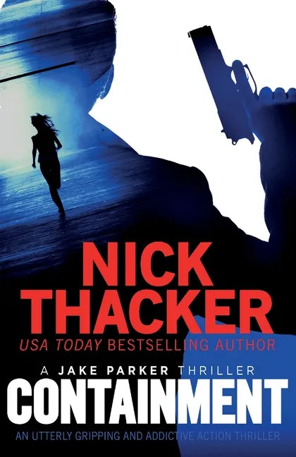 Containment: An utterly gripping thriller about a deadly pandemic - Paperback