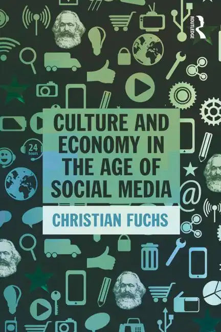 Culture and Economy in the Age of Social Media - Paperback