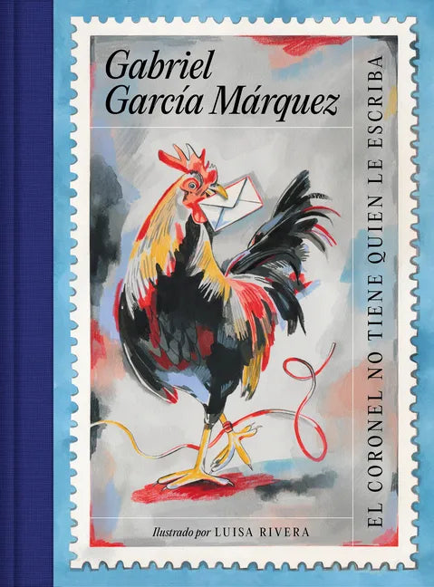 El Coronel No Tiene Quien Le Escriba (Edición Ilustrada) / No One Writes to the Colonel - Hardcover