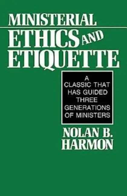 Ministerial Ethics and Etiquette - Paperback