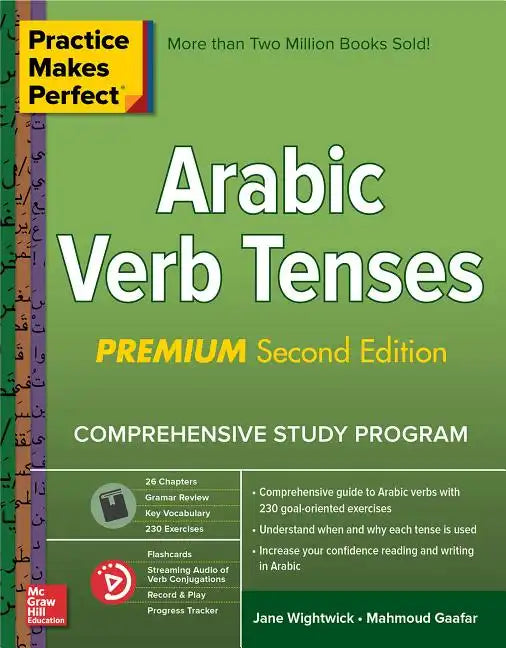 Practice Makes Perfect: Arabic Verb Tenses, Premium Second Edition - Paperback