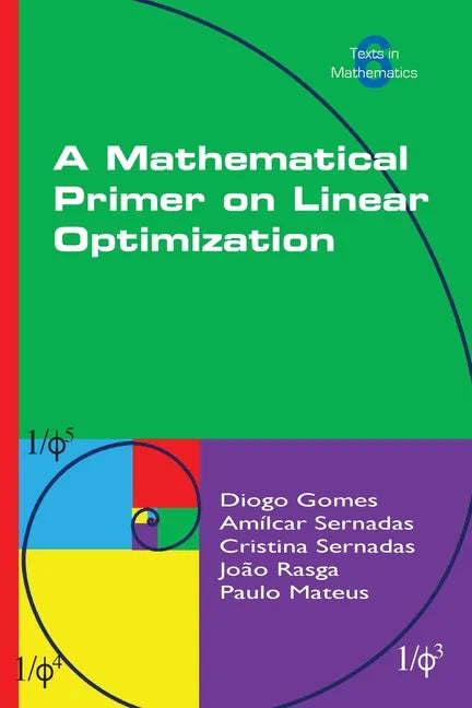 A Mathematical Primer on Linear Optimization - Paperback