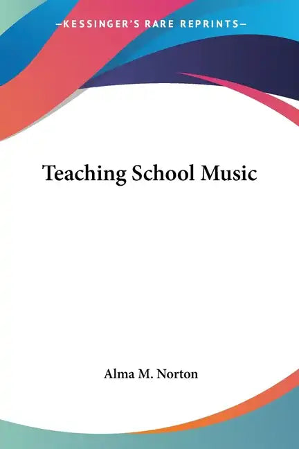 Teaching School Music - Paperback
