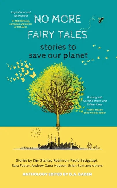 No More Fairy Tales: Stories to Save our Planet - Paperback