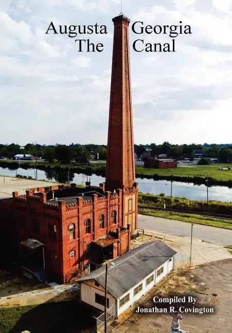 Augusta Georgia, The Canal - Hardcover