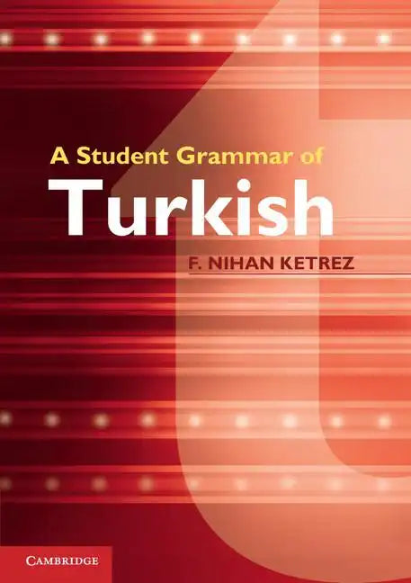 A Student Grammar of Turkish - Paperback