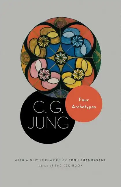 Four Archetypes: (From Vol. 9, Part 1 of the Collected Works of C. G. Jung) - Paperback